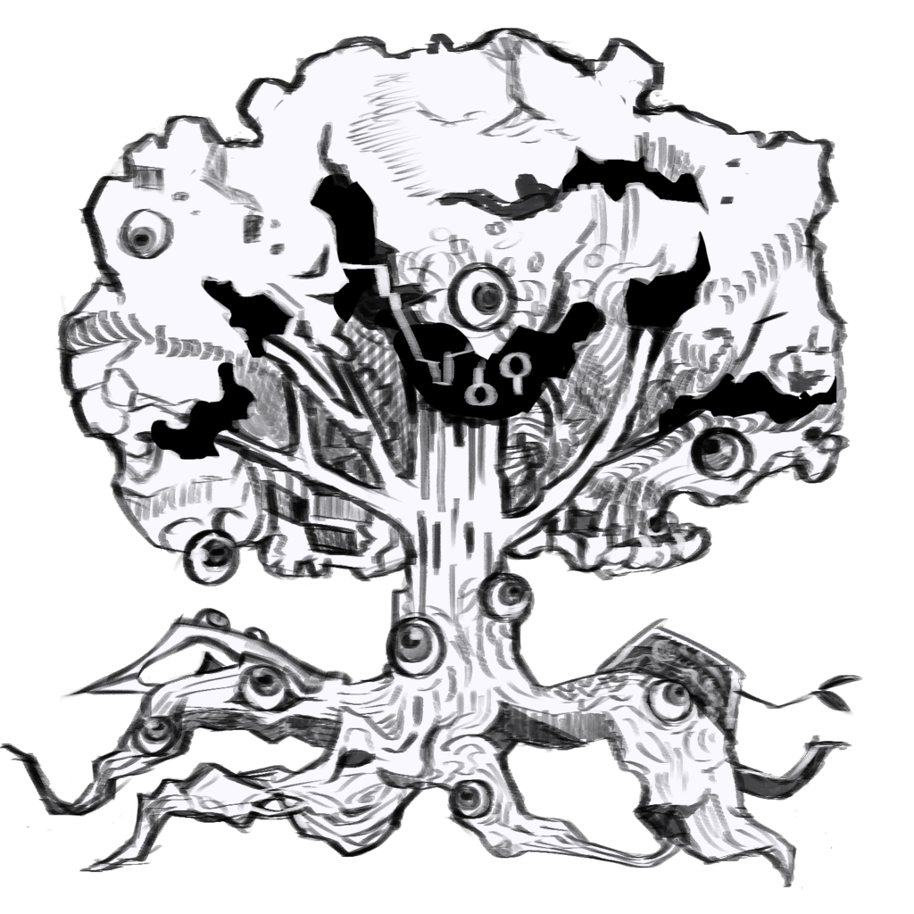 モノクロの樹木。根は地面から表に出て蠢いている。木肌にも葉の中にも眼球が生え、あちこちに視線を送っている。